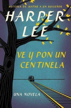 Ve y pon un centinela  Cover Image