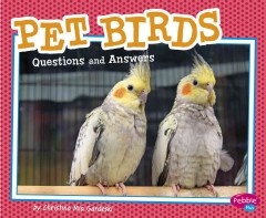 Pet birds : question and answers  Cover Image