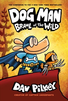 Dog Man. Brawl of the wild  Cover Image