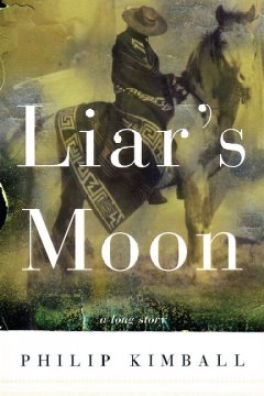 Liar's moon : a long story  Cover Image