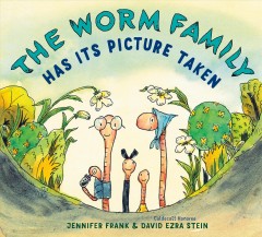 The worm family has its picture taken  Cover Image