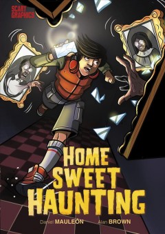 Scary graphics. Home sweet haunting  Cover Image