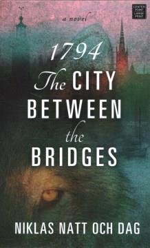 1794 : the city between the bridges  Cover Image