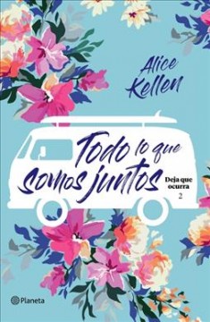 Todo lo que somos juntos  Cover Image
