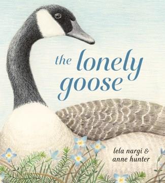 The lonely goose  Cover Image