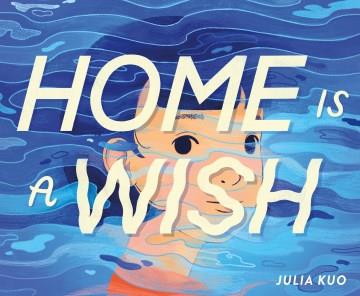 Home is a wish Book cover