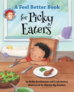 A feel better book for picky eaters Book cover