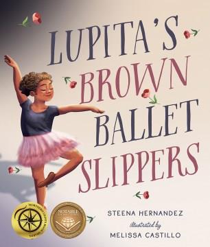 Lupita's brown ballet slippers Book cover
