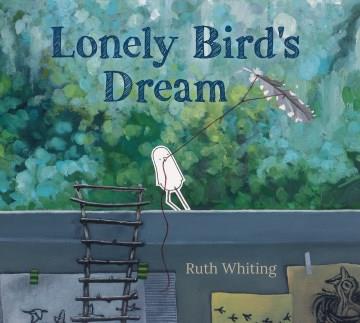 Lonely bird's dream Book cover