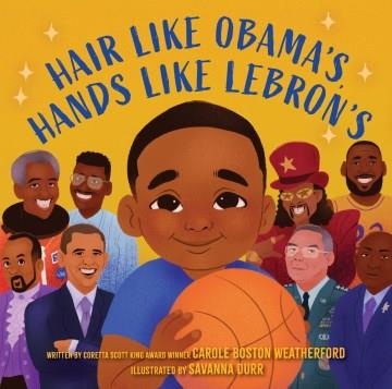 Hair like Obama's, hands like Lebron's Book cover
