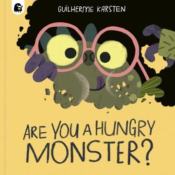 Are you a hungry monster? Book cover