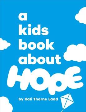 A kids book about hope Book cover