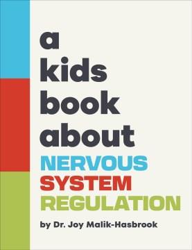 A kids book about nervous system regulation Book cover