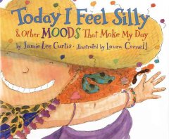 Today I feel silly & other moods that make my day  Cover Image