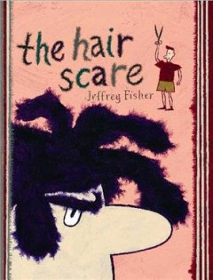 The hair scare  Cover Image