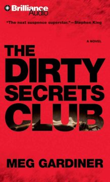The Dirty Secrets Club : a novel  Cover Image