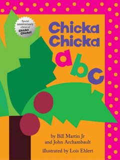 Chicka chicka a b c  Cover Image
