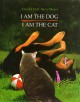Go to record I am the dog, I am the cat