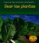 Go to record Usar las plantas