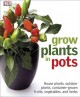 Go to record Grow plants in pots