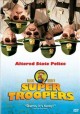 Go to record Super troopers