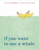 Go to record If you want to see a whale