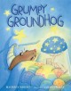 Go to record Grumpy groundhog