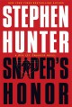 Go to record Sniper's Honor : a Bob Lee Swagger novel