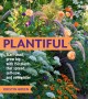 Go to record Plantiful : start small, grow big with 150 plants that spr...