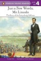 Go to record Just a few words, Mr. Lincoln : the story of the Gettysbur...