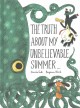 Go to record The truth about my unbelievable summer...