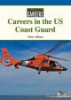 Go to record Careers in the US Coast Guard