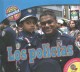 Go to record Los policías