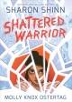 Go to record Shattered warrior