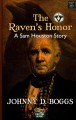 Go to record The raven's honor : a Sam Houston story