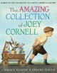 Go to record The amazing collection of Joey Cornell