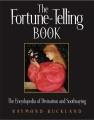 Go to record The fortune-telling book : the encyclopedia of divination ...