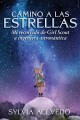 Go to record Camino a las estrellas : mi recorrido de Girl Scout a inge...