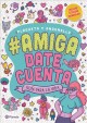 Go to record #Amigadatecuenta : guía para la vida