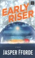 Go to record Early riser