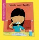 Go to record Brush your teeth!.
