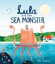 Go to record Lula and the sea monster