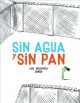 Go to record Sin agua y sin pan