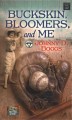 Go to record Buckskin, bloomers, and me