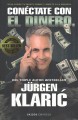 Go to record Con©Øectate con el dinero : deja atr©Øas tu mente pobre y ...