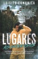 Go to record Lugares asombrosos : Travesías insólitas y otras maneras e...