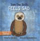 Go to record Sam the Sloth Feels Sad