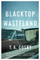 Go to record Blacktop wasteland : a novel