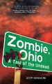 Go to record Zombie, Ohio : a tale of the undead