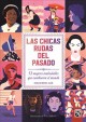 Go to record Las chicas rudas del pasado : 52 mujeres que cambiaron el ...